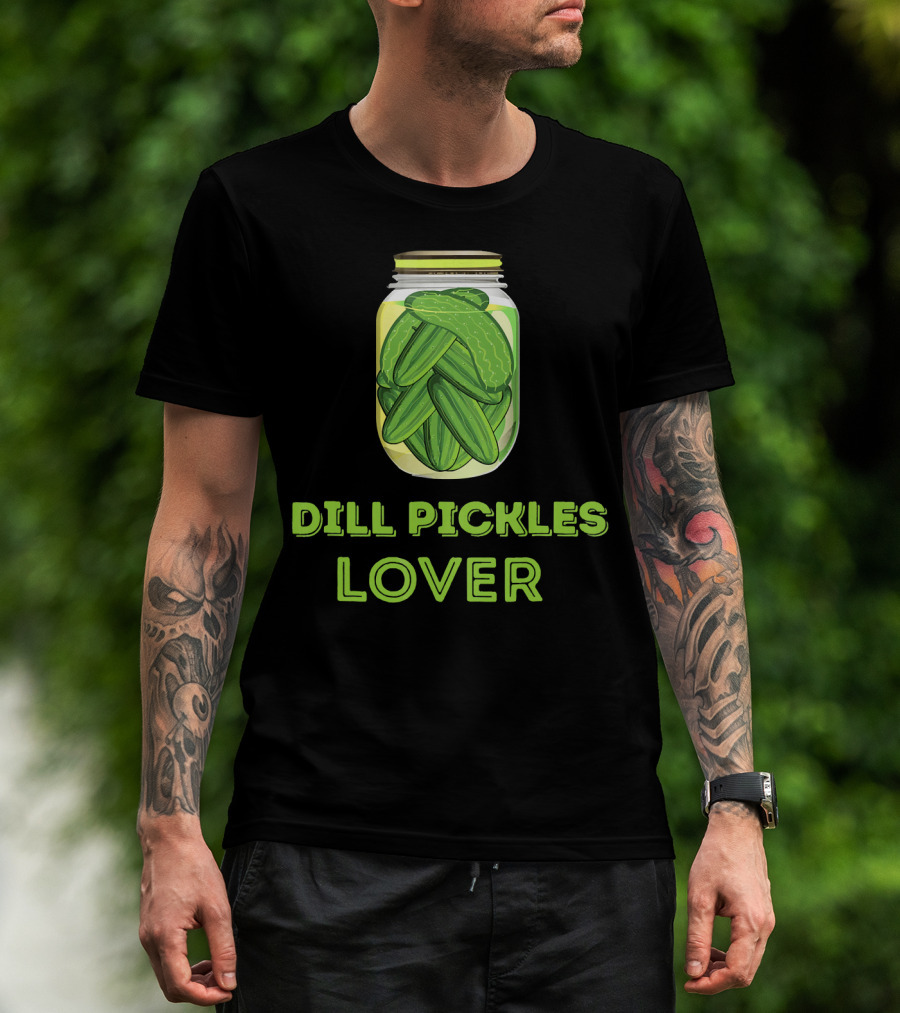 Dill Pickles Lover I Love Pickle T-Shirt