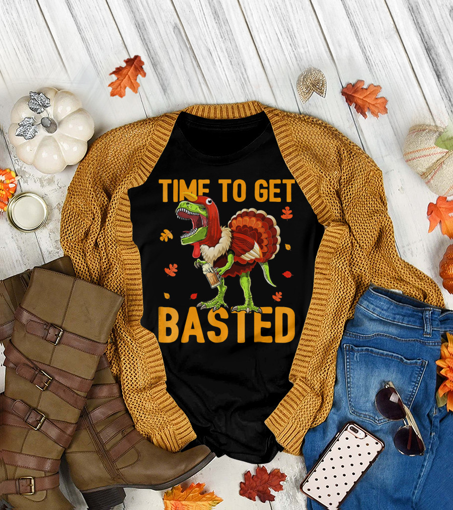 Time to Get Basted Thanksgiving Dinosaur with Turkey Costume and Beer T-Shirt
