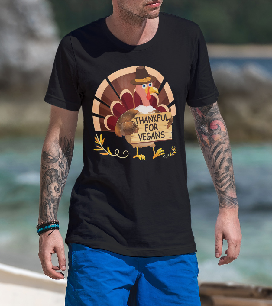 Thankful For Vegans Turkey Pilgrim Hat Thanksgiving T-Shirt