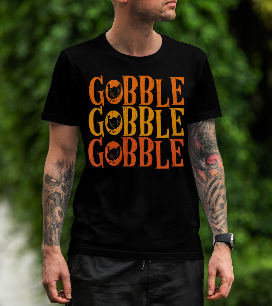 Gobble Gobble Gobble Turkey Classic Funny Thanksgiving T-Shirt