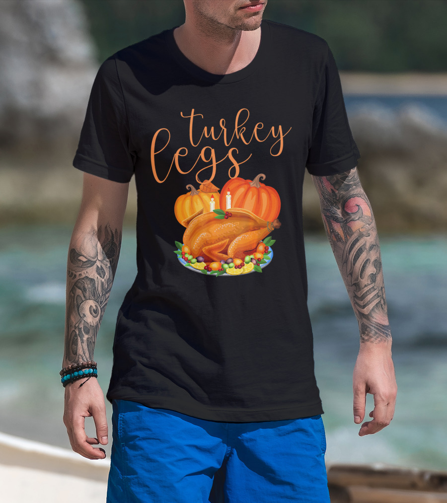 Turkey Legs Thanksgiving Feast With Pumpkins T-Shirt