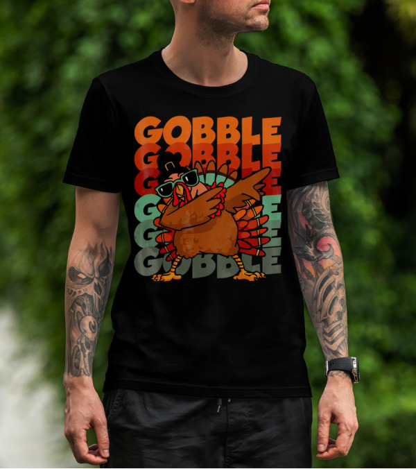 Gobble Gobble Dabbing Turkey With Sunglasses T-Shirt