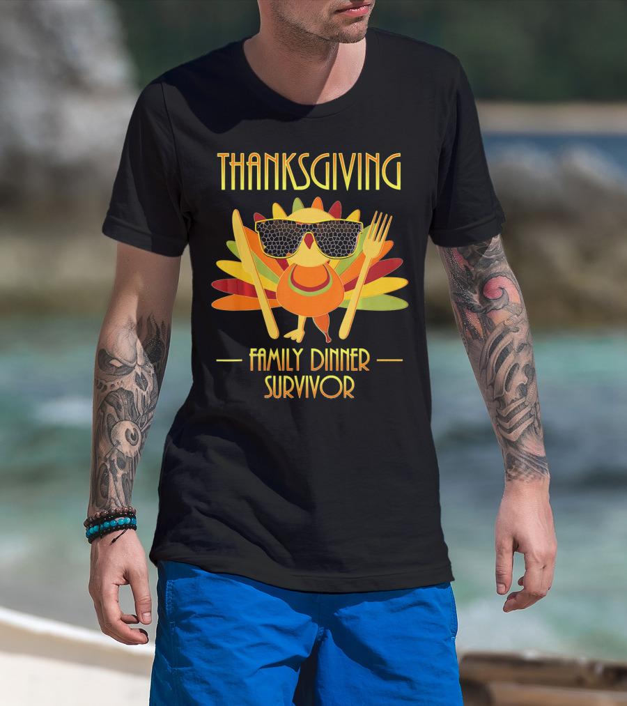 THANKSGIVING Family Dinner Survivor Turkey With Sunglasses T-Shirt