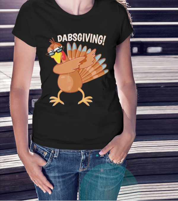 Dabsgiving Funny Dabbing Turkey Thanksgiving Dabs T-Shirt