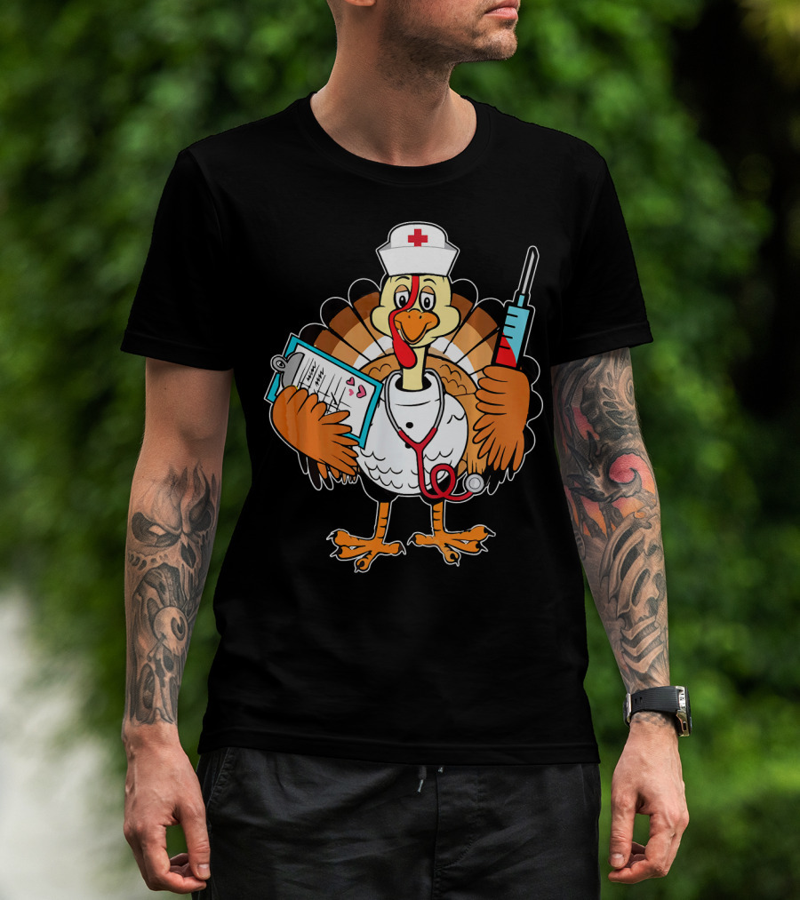 Thanksgiving Turkey Nurse Doctor With Syringe And Clipboard T-Shirt