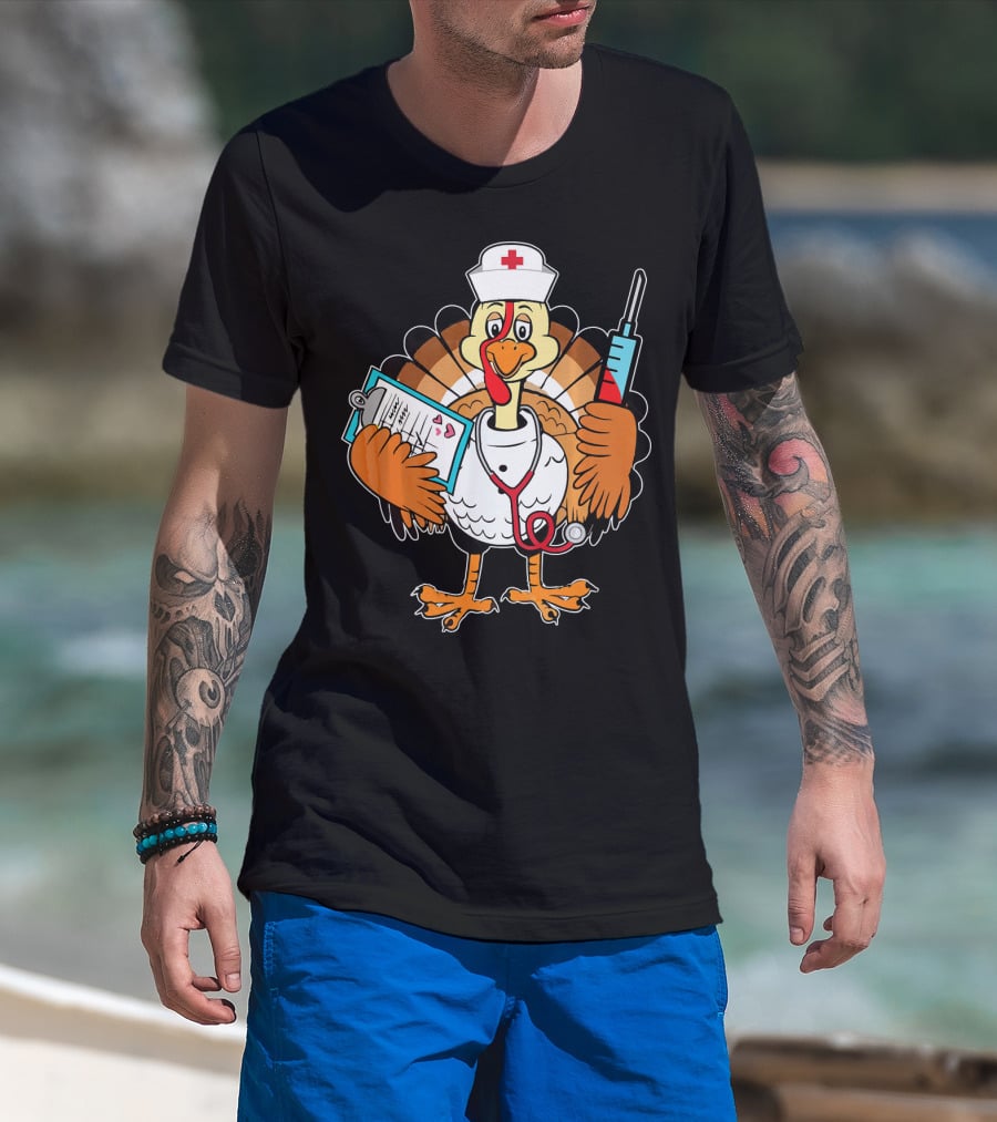 Thanksgiving Turkey Nurse Doctor With Syringe And Clipboard T-Shirt
