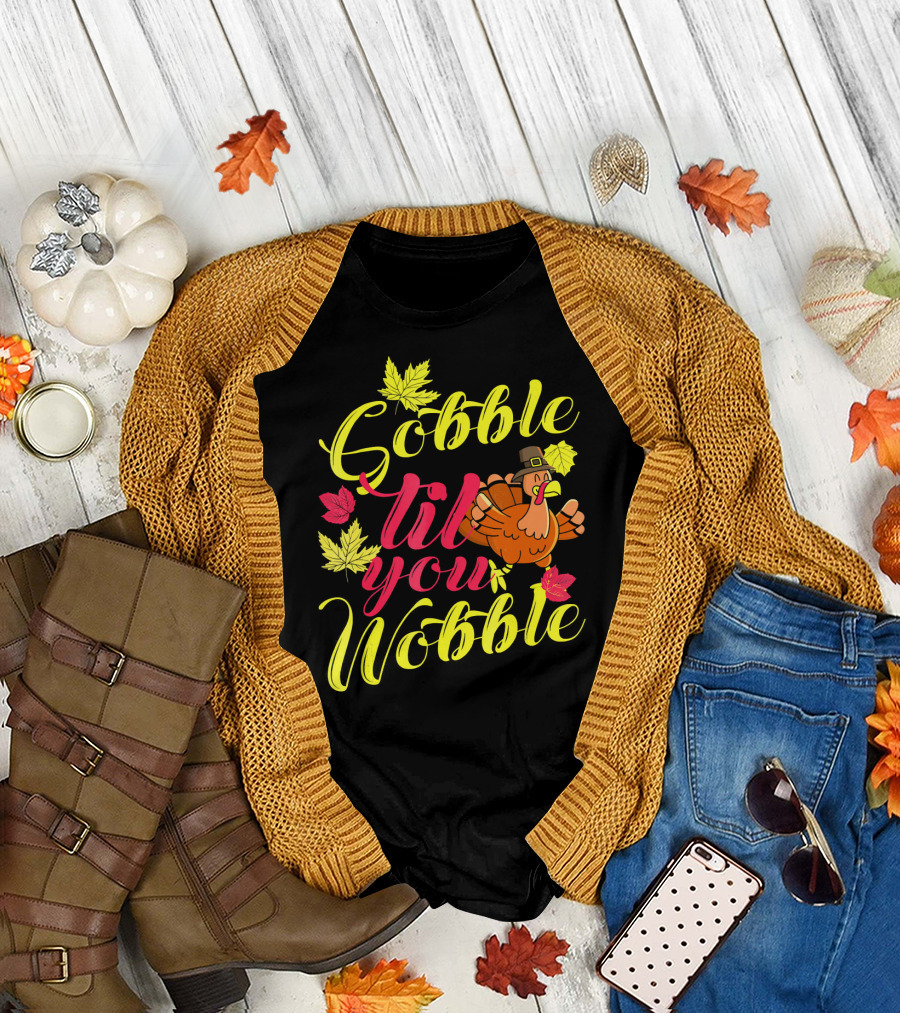 Gobble Til You Wobble Funny Turkey with Autumn Leaves T-Shirt