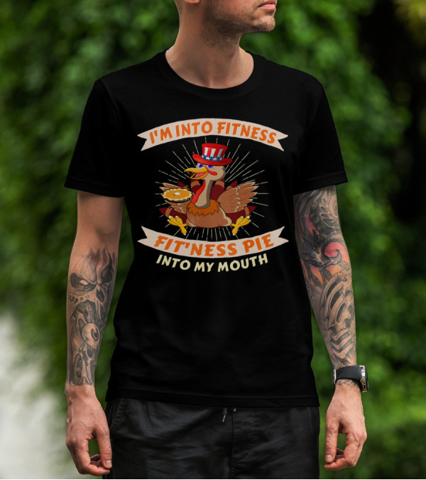 I'm Into Fitness Pie Into My Mouth Thanksgiving USA Flag Turkey T-Shirt