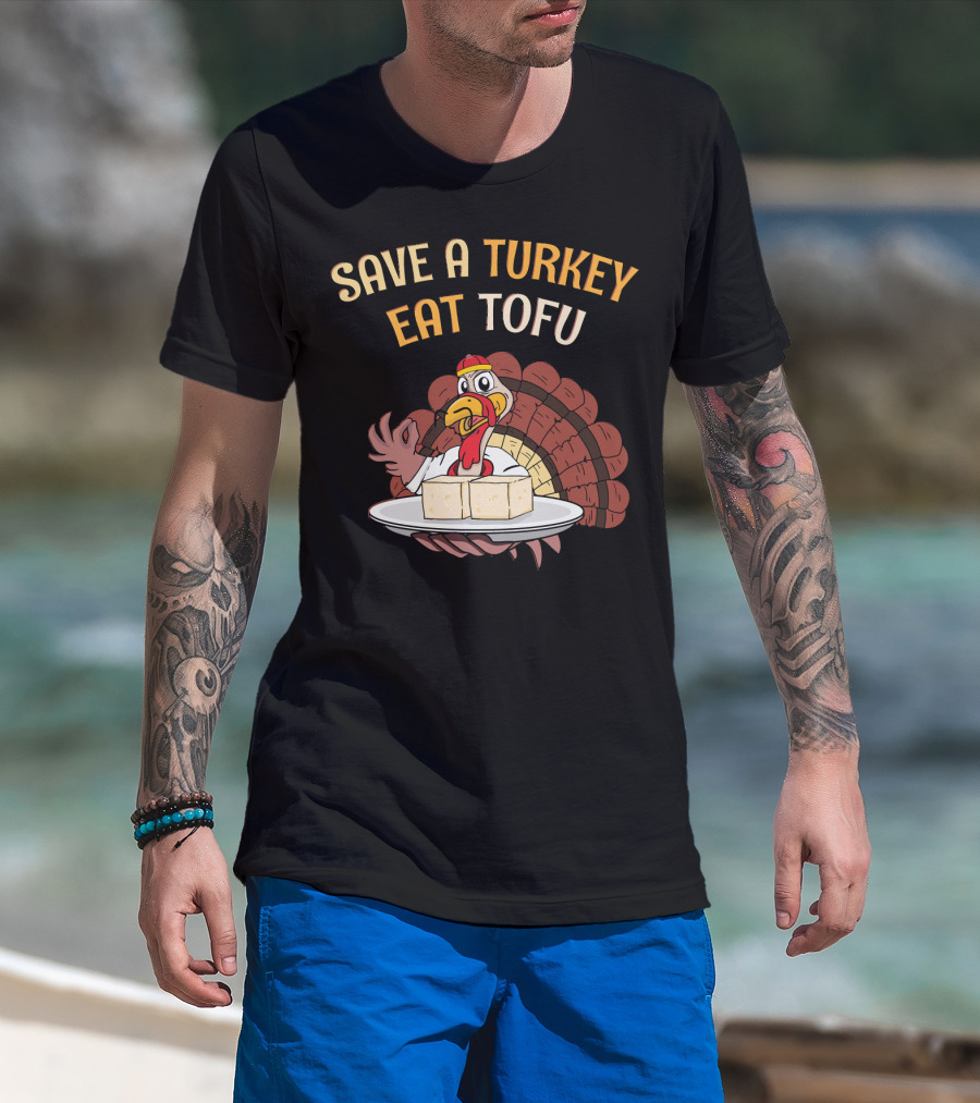Save A Turkey Eat Tofu Thanksgiving Cartoon Turkey With Tofu Plate T-Shirt