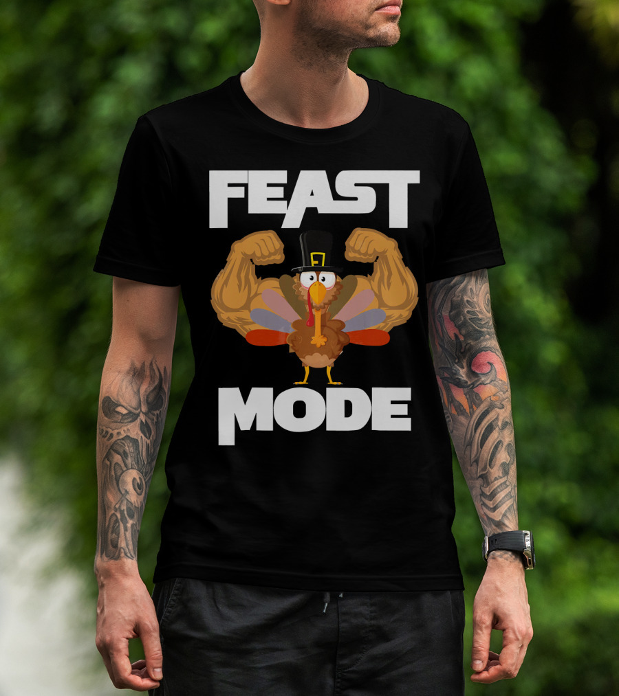 Feast Mode Funny Muscle Turkey Thanksgiving T-Shirt