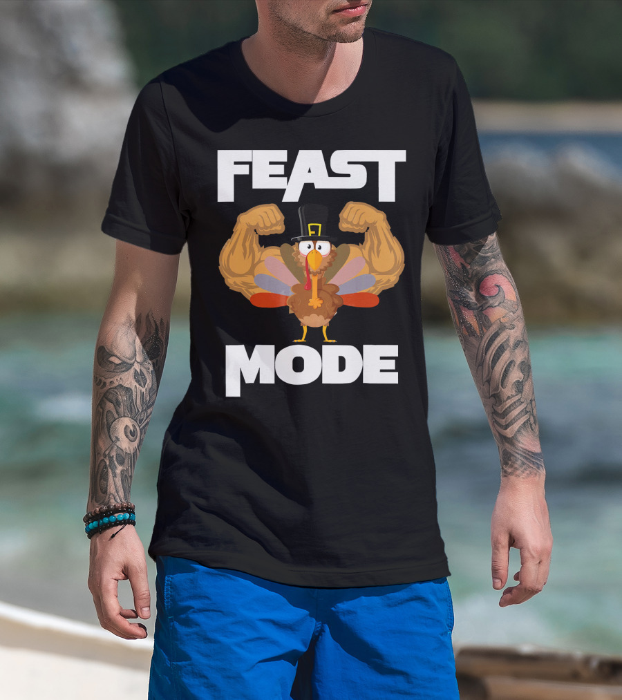 Feast Mode Funny Muscle Turkey Thanksgiving T-Shirt