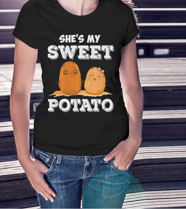 She's My Sweet Potato T-Shirt