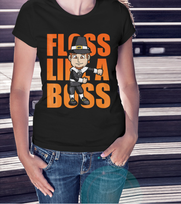 Floss Like A Boss Flossing Pilgrim Dance T-Shirt