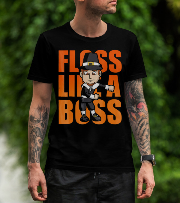 Floss Like A Boss Flossing Pilgrim Dance T-Shirt