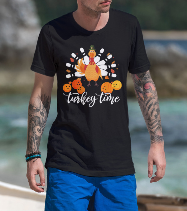 Turkey Time Bowling Fun Thanksgiving Turkey Bowling Pins Pumpkins T-Shirt