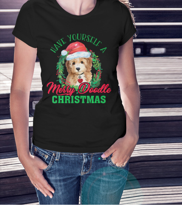 Have Yourself A Merry Doodle Christmas T-Shirt