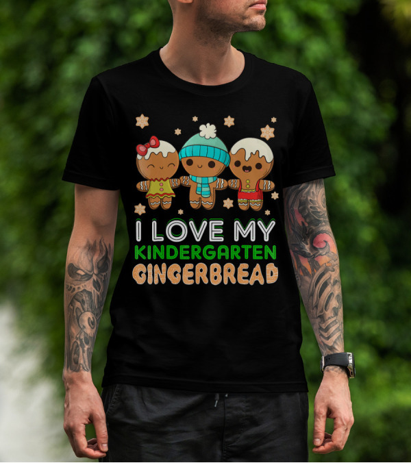 I Love My Kindergarten Gingerbread T-Shirt