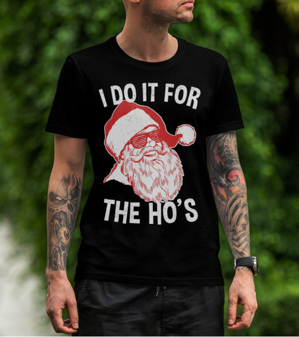 I Do It For The Ho's Santa Claus Sunglasses Retro Hipster T-Shirt