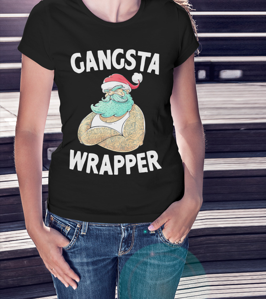 Gangsta Wrapper Santa Claus Original Gangsta Wrap T-Shirt