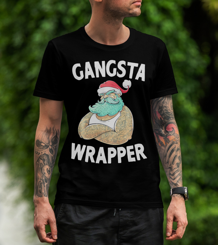 Gangsta Wrapper Santa Claus Original Gangsta Wrap T-Shirt