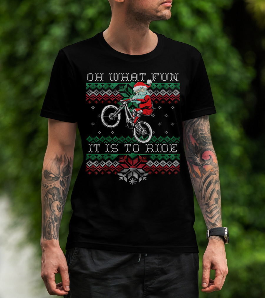 Oh What Fun It Is To Ride Christmas Mountain Bike MTB Biking Santa T-Shirt