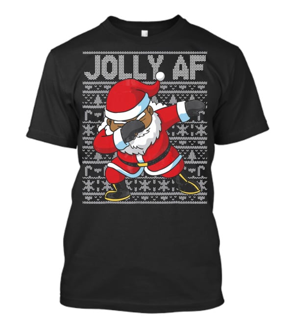 Jolly AF Christmas Dabbing Black Santa T-Shirt