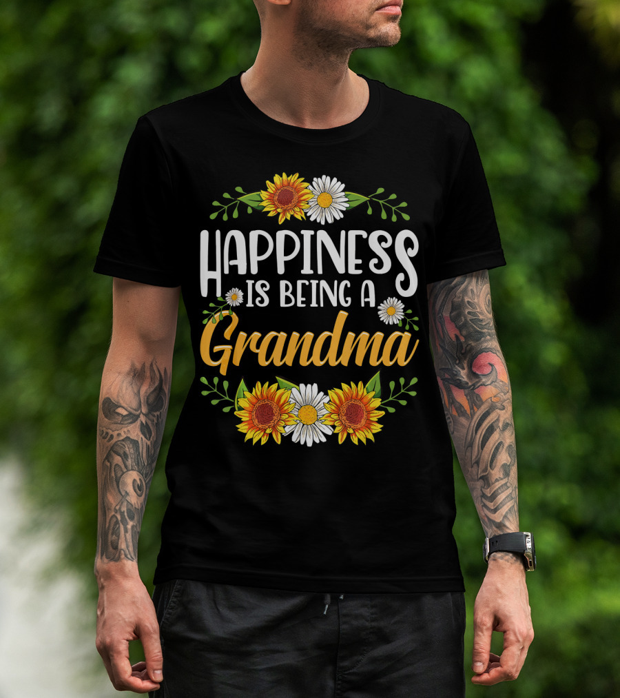 Happiness Is Being A Grandma Sunflower And Daisy T-Shirt