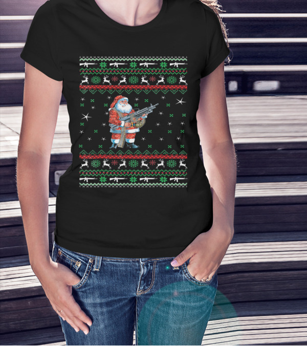 I Want Guns For Christmas Santa With Machine Gun Ugly T-Shirt