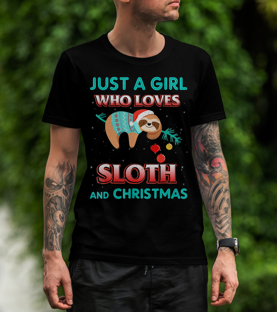 Just A Girl Who Loves Sloth And Christmas T-Shirt