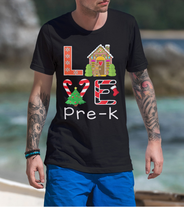 Love Pre-k Gingerbread Christmas Holiday Elements T-Shirt