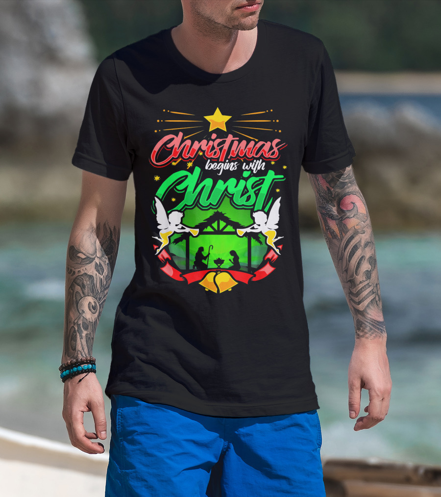 Christmas Begins With Christ Nativity Scene Angels Star T-Shirt