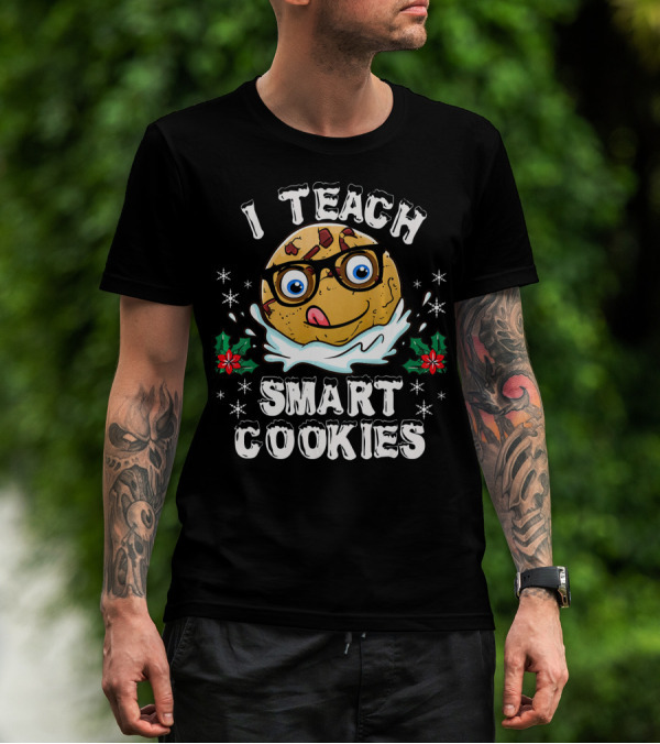 I Teach Smart Cookies Nerdy Christmas Cookie With Glasses And Snowflakes T-Shirt