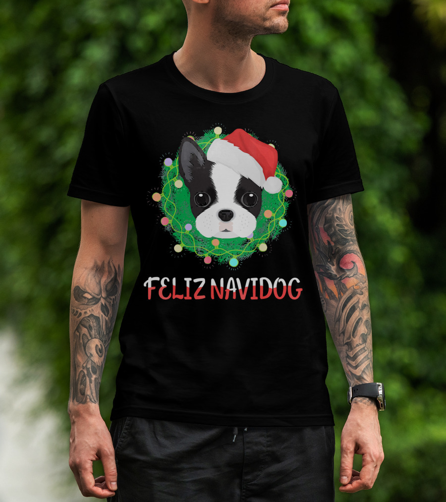 Boston Terrier Feliz Navidog Santa Hat Christmas Wreath T-Shirt