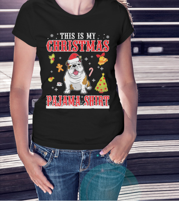 This Is My Christmas Pajama Shirt English Bulldog Snowflake Festive Holiday T-Shirt