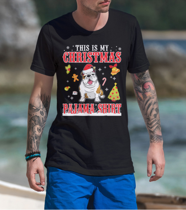 This Is My Christmas Pajama Shirt English Bulldog Snowflake Festive Holiday T-Shirt