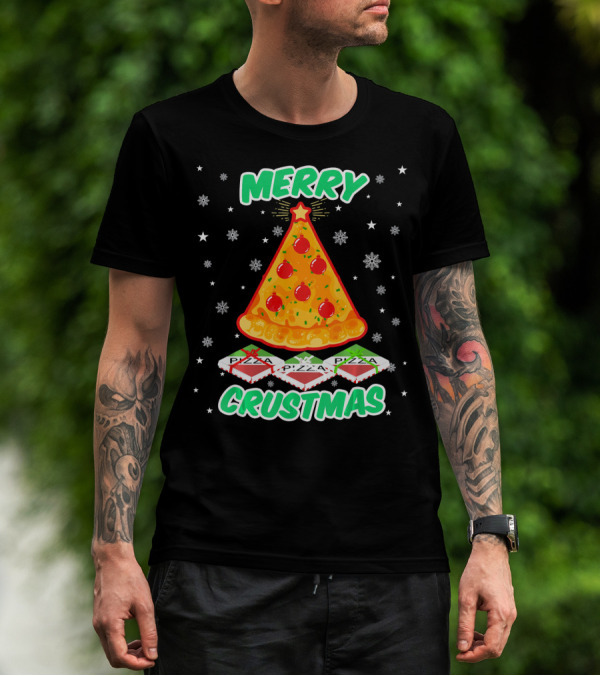 MERRY CRUSTMAS Funny Pizza Christmas Tree With Snowflakes And Pizza Boxes T-Shirt