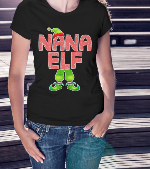 Nana Elf Merry Christmas Humor T-Shirt