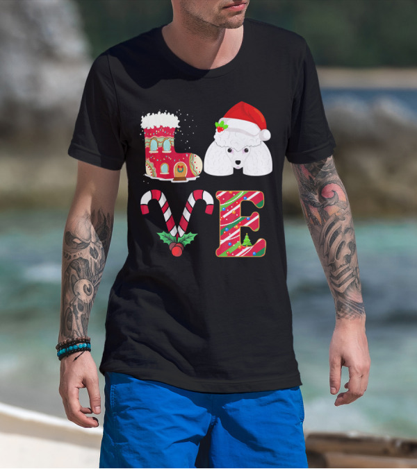 I Love My Poodle Funny Christmas Poodle Candy Cane Santa Hat Holiday Boot T-Shirt