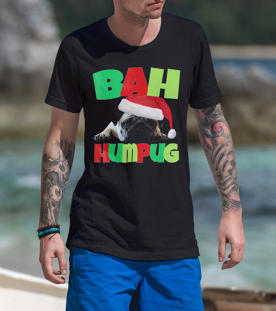 Bah Humpug Santa Hat Funny Grumpy Pug T-Shirt