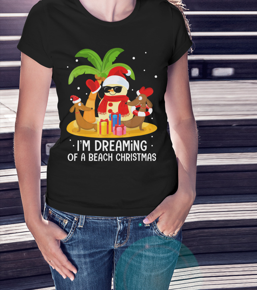 I'm Dreaming Of A Beach Christmas Snowman Dachshund T-Shirt