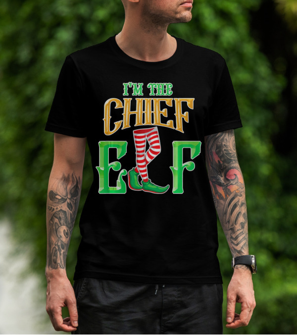 I'm The Chief Elf Family Matching Christmas Pajama Party T-Shirt