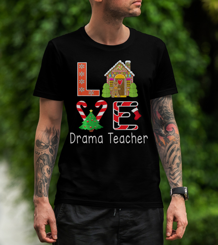 Drama Teacher Christmas Love Gingerbread Holiday T-Shirt