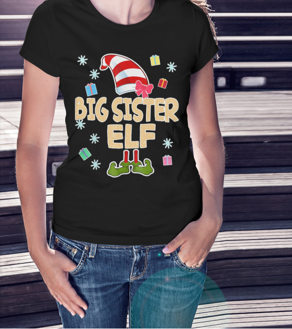 Big Sister Elf With Striped Hat And Gifts T-Shirt