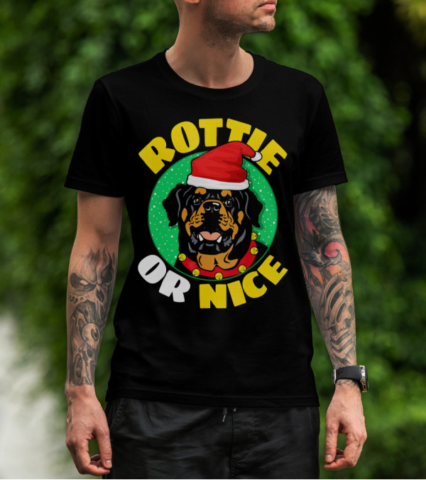ROTTIE OR NICE T-Shirt