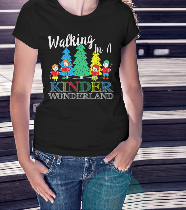 Walking In A Kinder Wonderland T-Shirt