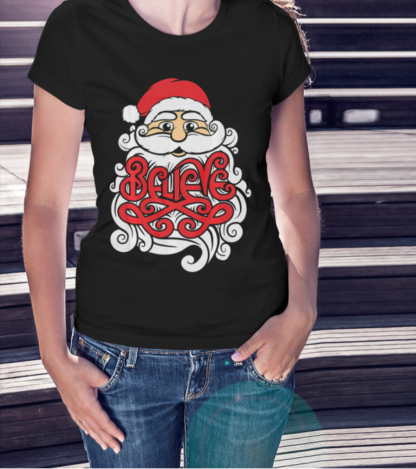 Believe Santa Christmas X Mas T-Shirt