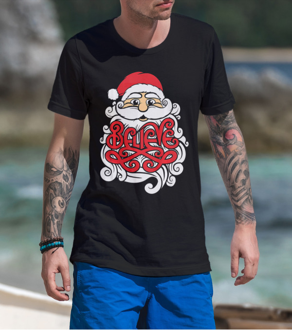 Believe Santa Christmas X Mas T-Shirt