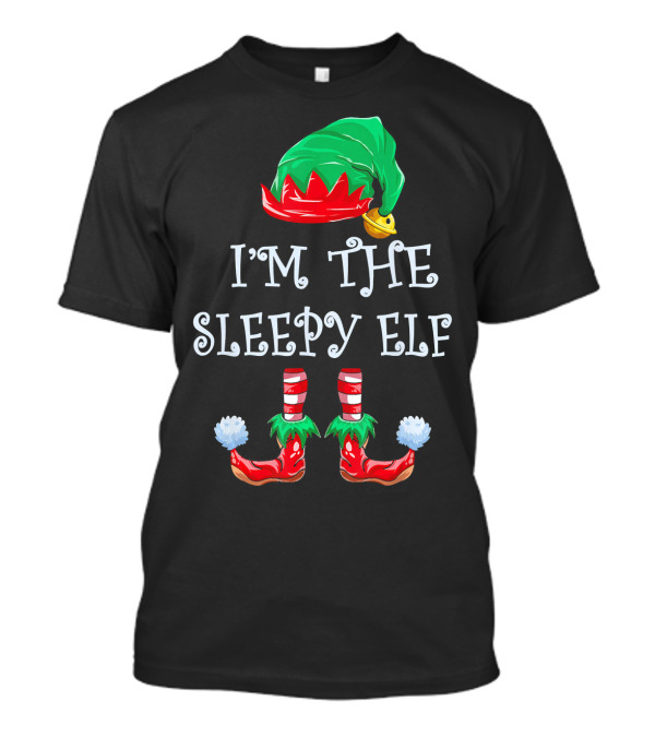 I'm The Sleepy Elf Christmas Matching Family Pajama T-Shirt
