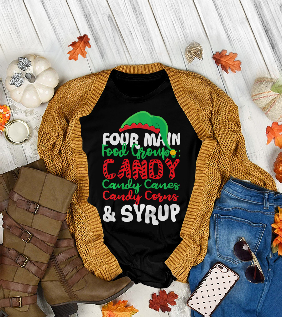 ELF Four Main Food Groups Candy Candy Canes Candy Corns Syrup Christmas Funny T-Shirt