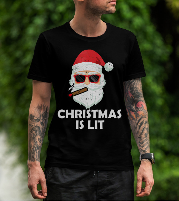 Christmas Is Lit Santa With Sunglasses And Cigar T-Shirt
